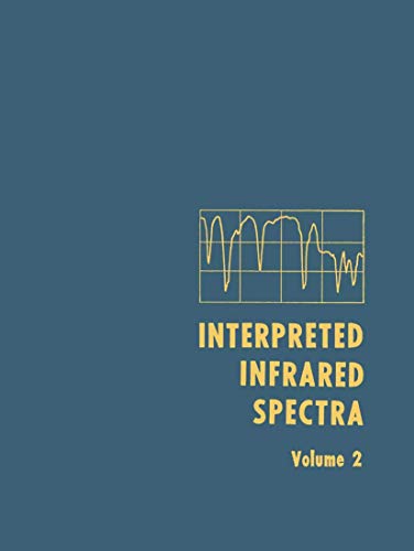 Interpreted Infrared Spectra: Volume 2 [Paperback]