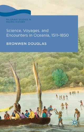 Science, Voyages, and Encounters in Oceania, 1511-1850 [Hardcover]