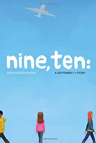 Nine, Ten: A September 11 Story [Paperback]