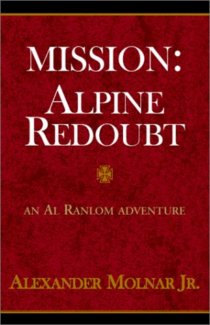 Mission Alpine Redoubt [Hardcover]