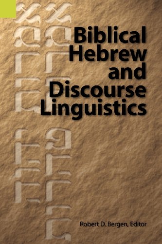 Biblical Hebre And Discourse Linguistics [Paperback]