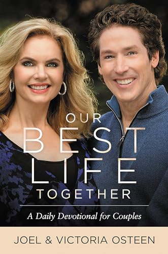 Our Best Life Together: A Daily Devotional for Couples [Paperback]