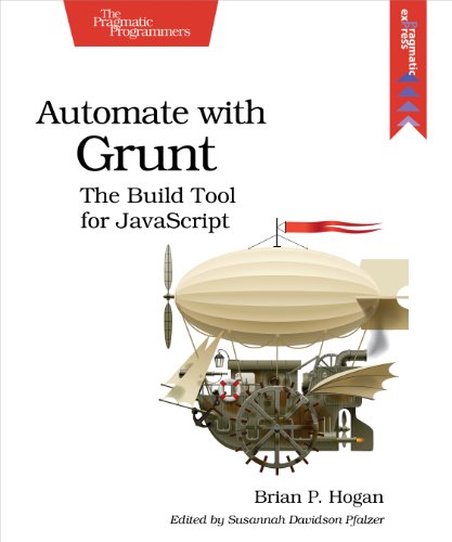 Automate ith Grunt The Build Tool for JavaScript [Paperback]