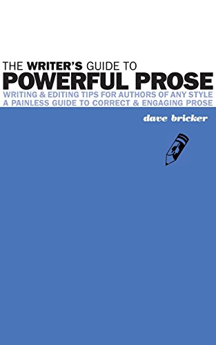 The Writer's Guide To Poerful Prose [Paperback]