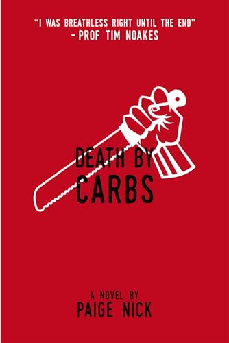 Death By Carbs: A Novel [Paperback]