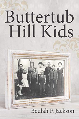 Buttertub Hill Kids [Paperback]