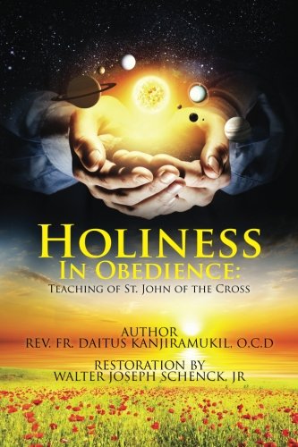 Holiness In Obedience Teachings Of St. John Of The Cross [Paperback]