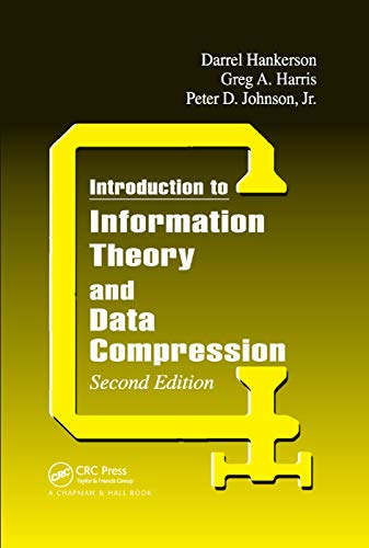 Introduction to Information Theory and Data Compression [Paperback]