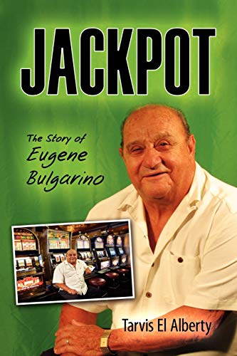 Jackpot The Story Of Eugene Bulgarino [Paperback]