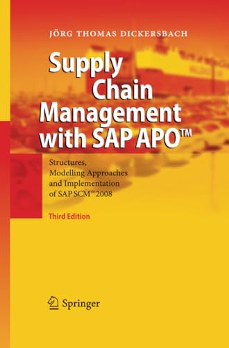 Supply Chain Management with SAP APO : Structures, Modelling Approaches and Impl [Paperback]