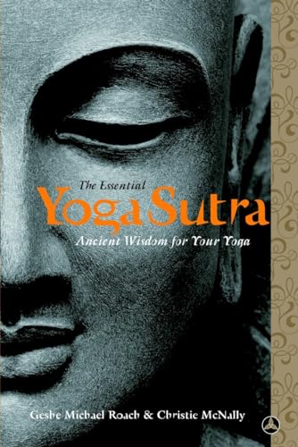 The Essential Yoga Sutra: Ancient Wisdom for Your Yoga [Paperback]