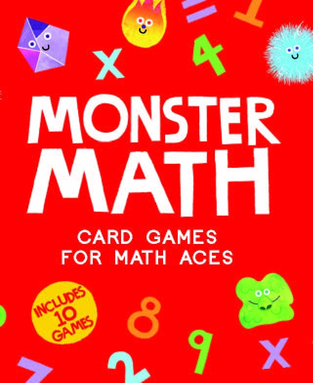 Monster Math: Card games that create math aces: includes 10 games! [Cards]