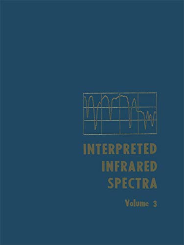 Interpreted Infrared Spectra: Volume 3 Including a Cumulative Index [Paperback]