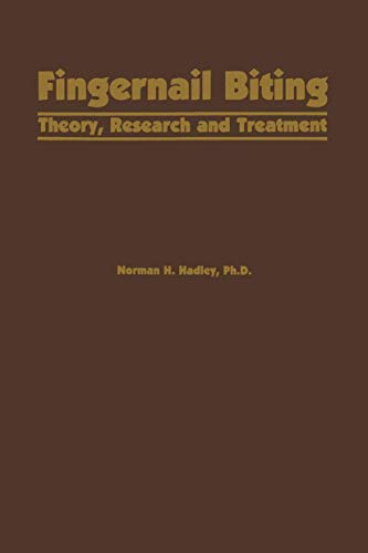 Fingernail Biting: Theory, Research and Treatment [Paperback]