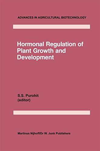 Hormonal Regulation of Plant Growth and Development: Vol 1 [Paperback]