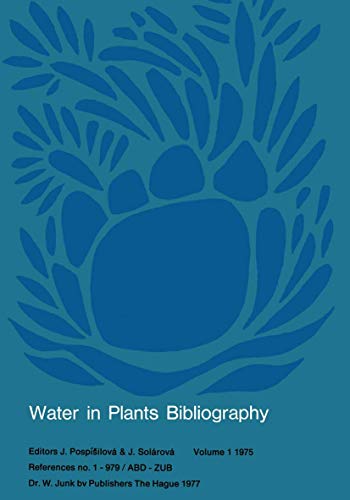 Water-in-Plants Bibliography: References no. 1979/ABD  ZUB [Paperback]