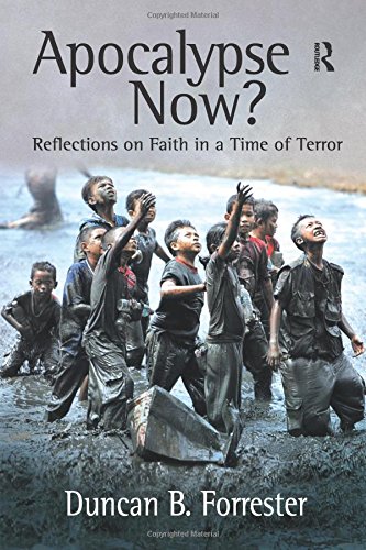 Apocalypse Now Reflections on Faith in a Time of Terror [Paperback]