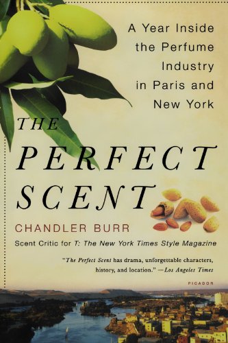 The Perfect Scent: A Year Inside the Perfume