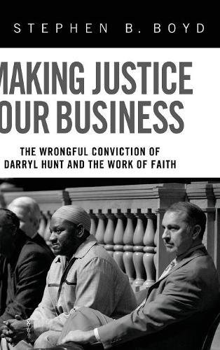 Making Justice Our Business [Hardcover]