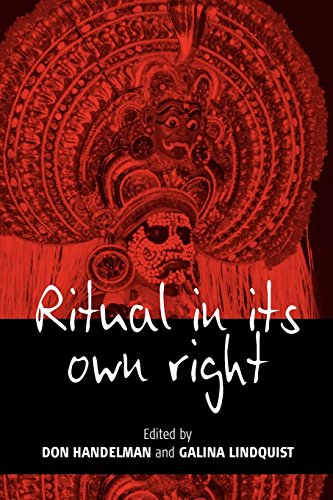 Ritual in Its On Right Exploring the Dynamics of Transformation [Paperback]