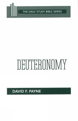 Deuteronomy (ot Daily Study Bible Series) [Paperback]