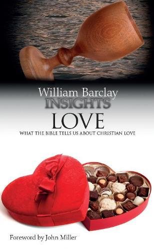 Insights Love What The Bible Tells Us About Christian Love [Paperback]