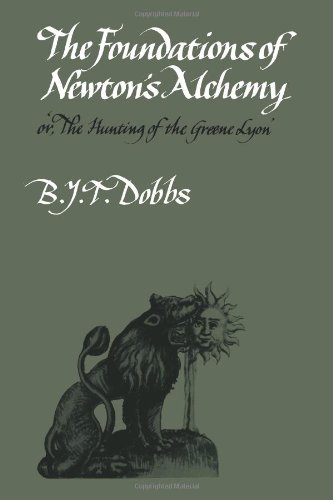 The Foundations of Neton's Alchemy [Paperback]