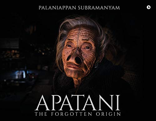 Apatani  The Forgotten Origin [Paperback]