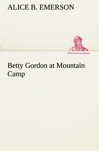 Betty Gordon at Mountain Camp [Paperback]