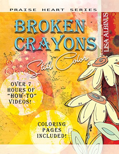 Broken Crayons Still Color [Paperback]