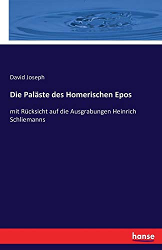 Die Palaste Des Homerischen Epos (german Edition) [Paperback]