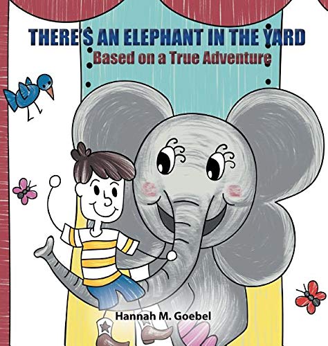 Elephant in Dougie's Yard [Hardcover]