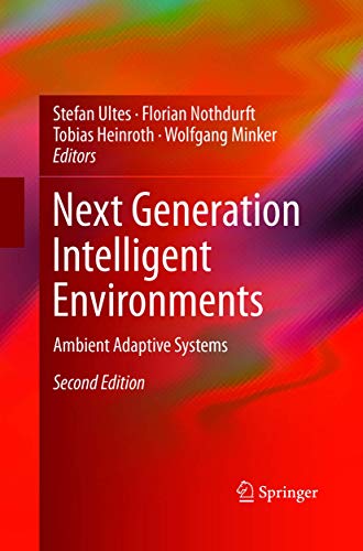 Next Generation Intelligent Environments Ambient Adaptive Systems [Paperback]