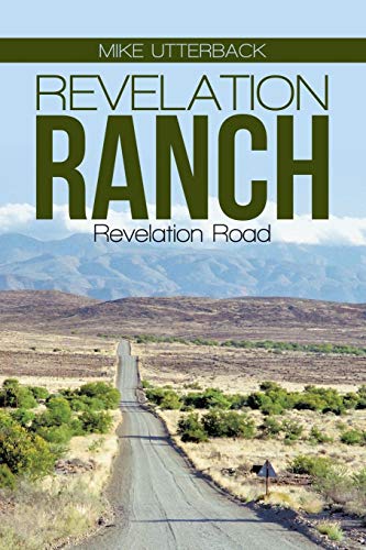 Revelation Ranch Revelation Road [Paperback]