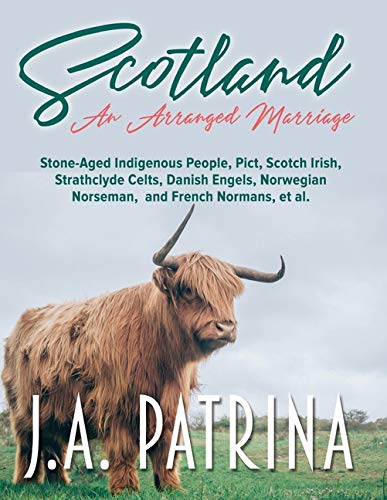 Scotland an Arranged Marriage [Paperback]