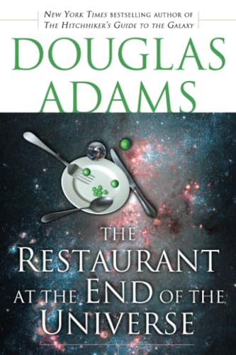 The Restaurant at the End of the Universe [Paperback]