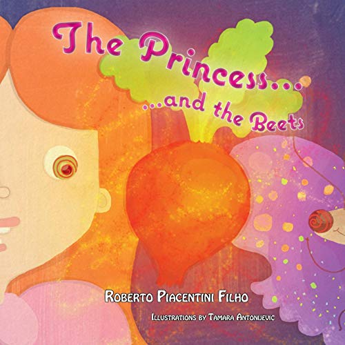 The Princess And The Beets [Paperback]