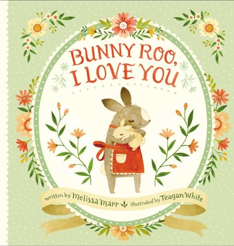 Bunny Roo, I Love You [Hardcover]