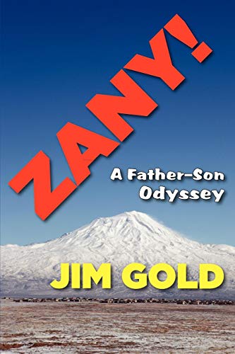 Zany A Father-Son Odyssey [Paperback]