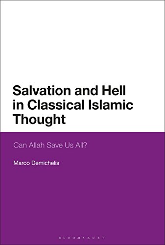 Salvation and Hell in Classical Islamic Thought Can Allah Save Us All [Paperback]