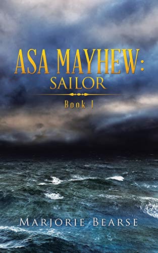 Asa Mayhe Sailor  Book I [Paperback]