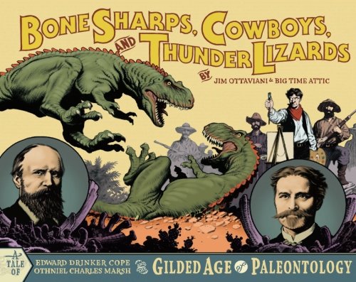 Bone Sharps, Coboys, And Thunder Lizards [Paperback]