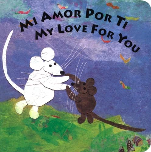 Mi Amor Por Ti/My Love for You [Board book]