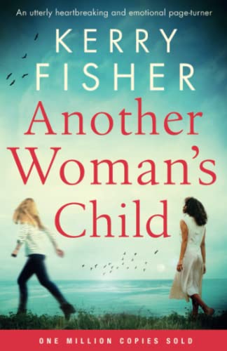 Another Woman's Child  An Utterly Heartbreaking and Emotional Page-Turner [Paperback]