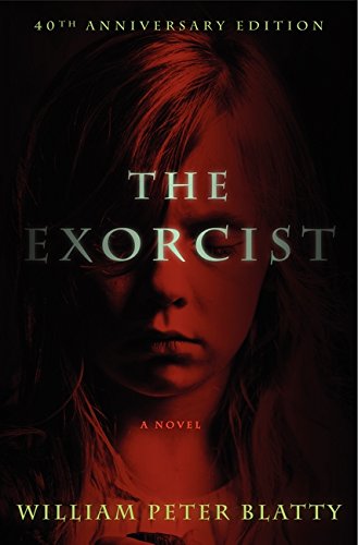 The Exorcist: 40th Anniversary Edition [Hardcover]