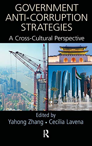 Government Anti-Corruption Strategies A Cross-Cultural Perspective [Hardcover]