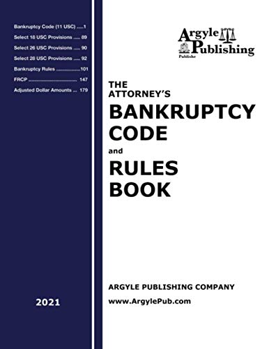 The Attorney's Bankruptcy Code and Rules Book (2021) [Paperback]