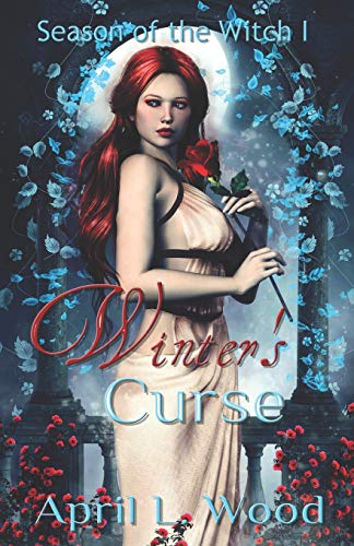 Winter's Curse (season Of The Witch) (volume 1) [Paperback]