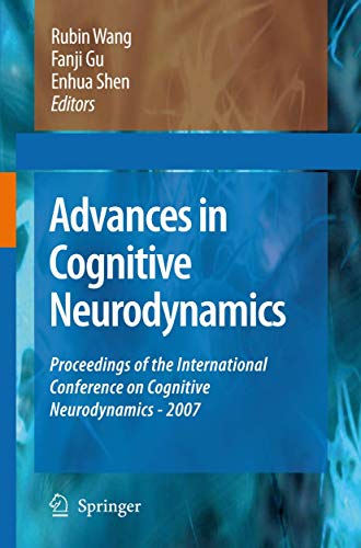 Advances in Cognitive Neurodynamics: Proceedings of the International Conference [Hardcover]