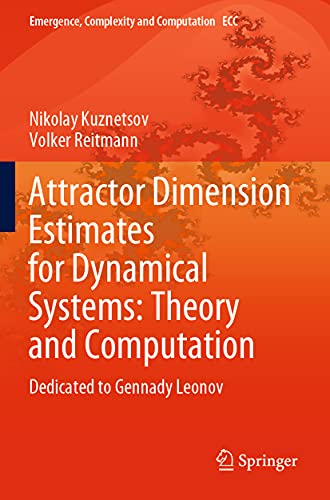 Attractor Dimension Estimates for Dynamical Systems Theory and Computation Ded [Paperback]